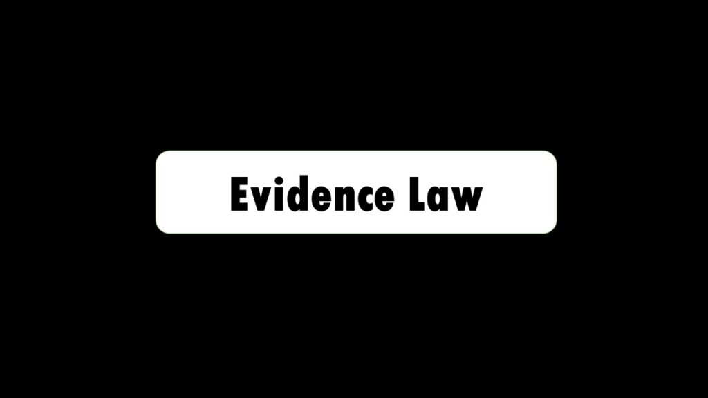 Evidence Law - Litigating Hand